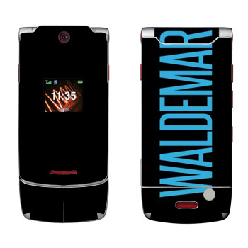   «Waldemar»   Motorola W5 Rokr