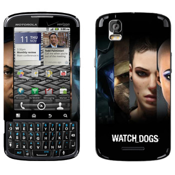  «Watch Dogs -  »   Motorola XT610 Droid Pro