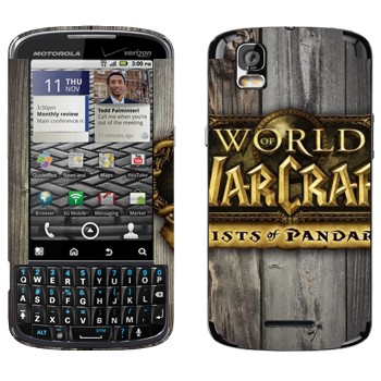   «World of Warcraft : Mists Pandaria »   Motorola XT610 Droid Pro