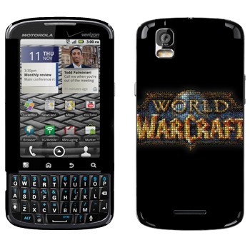   «World of Warcraft »   Motorola XT610 Droid Pro