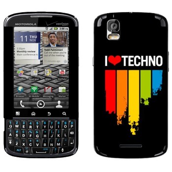   «I love techno»   Motorola XT610 Droid Pro