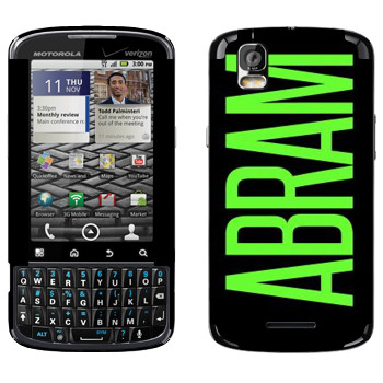   «Abram»   Motorola XT610 Droid Pro