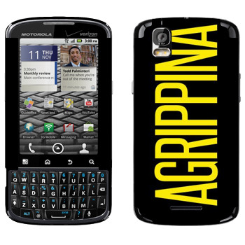   «Agrippina»   Motorola XT610 Droid Pro