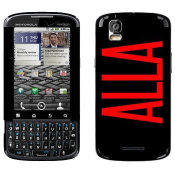   «Alla»   Motorola XT610 Droid Pro