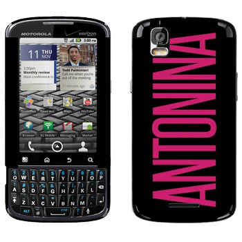   «Antonina»   Motorola XT610 Droid Pro