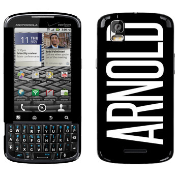   «Arnold»   Motorola XT610 Droid Pro