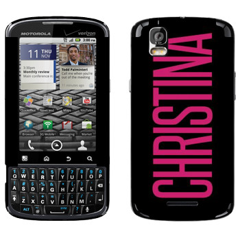   «Christina»   Motorola XT610 Droid Pro