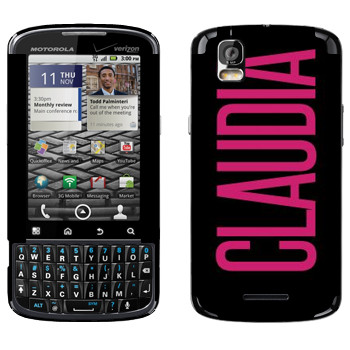   «Claudia»   Motorola XT610 Droid Pro