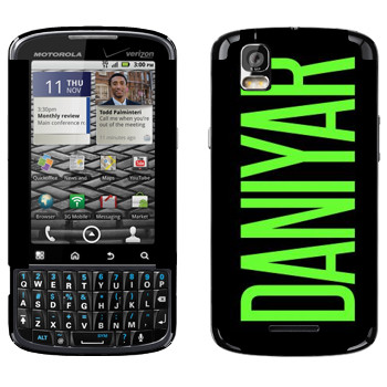   «Daniyar»   Motorola XT610 Droid Pro