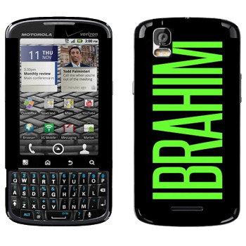   «Ibrahim»   Motorola XT610 Droid Pro