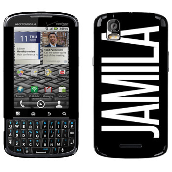   «Jamila»   Motorola XT610 Droid Pro
