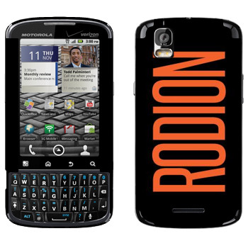   «Rodion»   Motorola XT610 Droid Pro