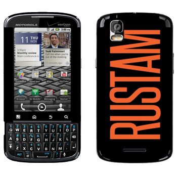   «Rustam»   Motorola XT610 Droid Pro