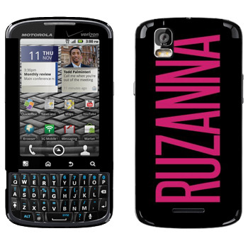   «Ruzanna»   Motorola XT610 Droid Pro