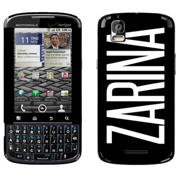   «Zarina»   Motorola XT610 Droid Pro
