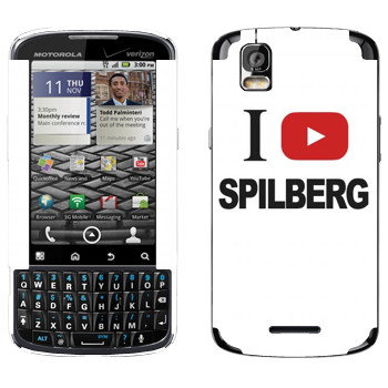   «I love Spilberg»   Motorola XT610 Droid Pro