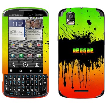   «Reggae»   Motorola XT610 Droid Pro