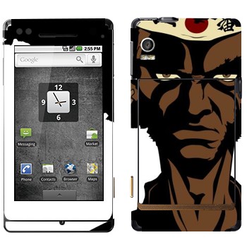  «  - Afro Samurai»   Motorola XT702 Milestone