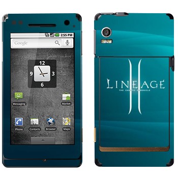   «Lineage 2 »   Motorola XT702 Milestone