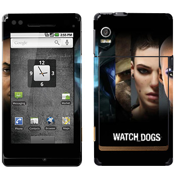   «Watch Dogs -  »   Motorola XT702 Milestone