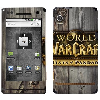   «World of Warcraft : Mists Pandaria »   Motorola XT702 Milestone