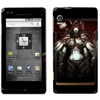   «  - World of Warcraft»   Motorola XT702 Milestone