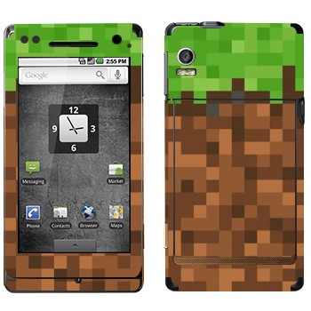   «  Minecraft»   Motorola XT702 Milestone