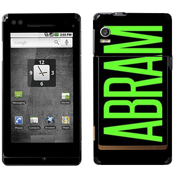  «Abram»   Motorola XT702 Milestone