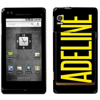   «Adeline»   Motorola XT702 Milestone