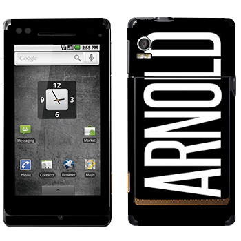   «Arnold»   Motorola XT702 Milestone