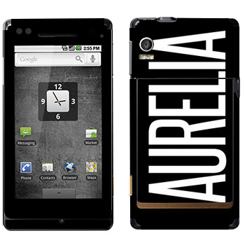   «Aurelia»   Motorola XT702 Milestone