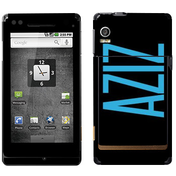   «Aziz»   Motorola XT702 Milestone