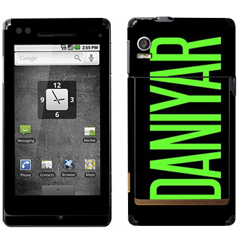   «Daniyar»   Motorola XT702 Milestone