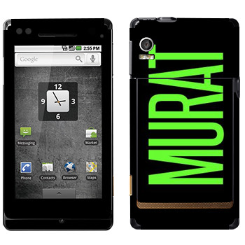   «Murat»   Motorola XT702 Milestone