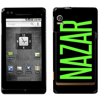   «Nazar»   Motorola XT702 Milestone