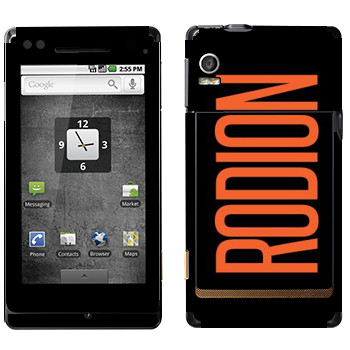   «Rodion»   Motorola XT702 Milestone