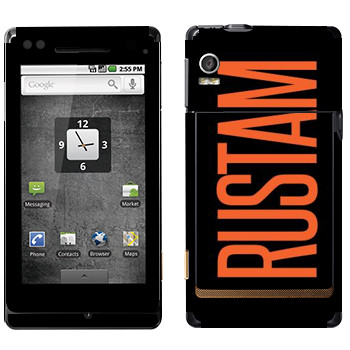   «Rustam»   Motorola XT702 Milestone