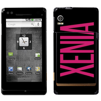   «Xenia»   Motorola XT702 Milestone