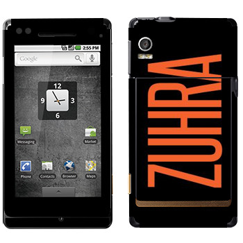   «Zuhra»   Motorola XT702 Milestone