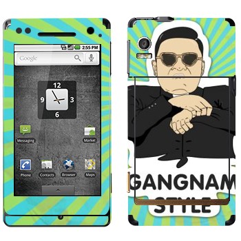   «Gangnam style - Psy»   Motorola XT702 Milestone