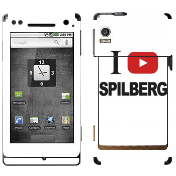   «I love Spilberg»   Motorola XT702 Milestone