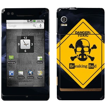   «Danger: Toxic -   »   Motorola XT702 Milestone