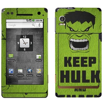   «Keep Hulk and»   Motorola XT702 Milestone