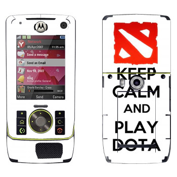   «Keep calm and Play DOTA»   Motorola Z8 Rizr