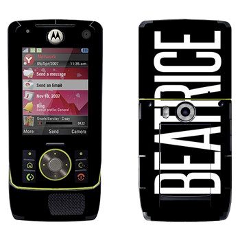   «Beatrice»   Motorola Z8 Rizr