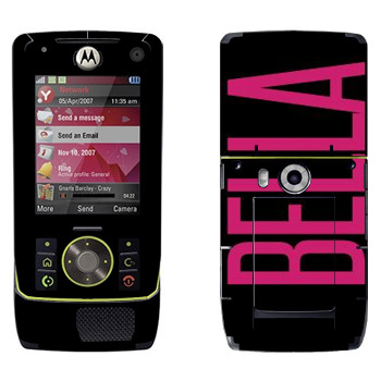   «Bella»   Motorola Z8 Rizr