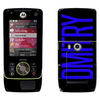   «Dmitry»   Motorola Z8 Rizr