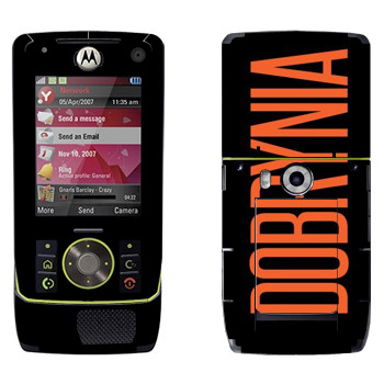   «Dobrynia»   Motorola Z8 Rizr