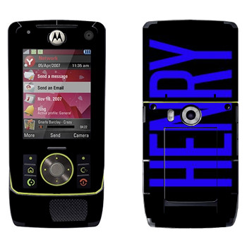   «Henry»   Motorola Z8 Rizr