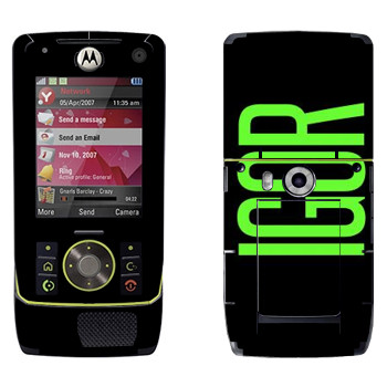   «Igor»   Motorola Z8 Rizr